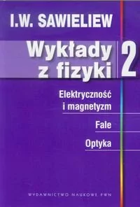 Sawieliew I.W. Wykłady z fizyki Tom 2 - Podręczniki dla szkół wyższych - miniaturka - grafika 1