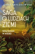 E-booki - literatura obca - Saga o ludziach ziemi. Wpatrzeni w niebo - miniaturka - grafika 1