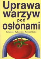 Podręczniki dla szkół zawodowych - Uprawa warzyw pod osłonami - miniaturka - grafika 1