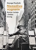 Biografie i autobiografie - Niemożliwe wygnanie. Koniec świata i Stefan Zweig - miniaturka - grafika 1