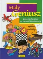 Książki edukacyjne - Mały geniusz. Zadania dla dzieci na bystrość i inteligencję - miniaturka - grafika 1