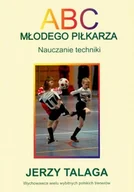 Książki edukacyjne - ABC młodego piłkarza. Nauczanie techniki - miniaturka - grafika 1