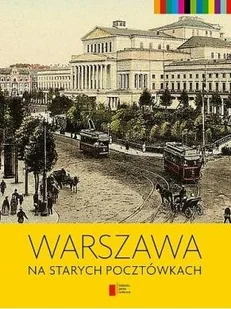 Warszawa na starych pocztówkach - Czasopisma - miniaturka - grafika 1