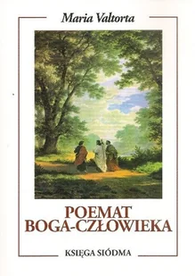 Poemat Boga Człowieka Księga siódma - Religia i religioznawstwo - miniaturka - grafika 1