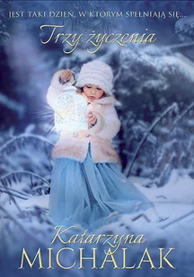 Trzy życzenia - Literatura obyczajowa - miniaturka - grafika 7