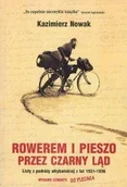 Felietony i reportaże - Rowerem i pieszo przez Czarny Ląd - miniaturka - grafika 1