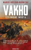 Powieści historyczne i biograficzne - Vakho. Czerwone wrota - miniaturka - grafika 1
