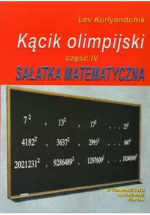 Kurlyandchik Lev Kącik olimpijski Część 4 Sałatka matematyczna - Podręczniki dla liceum - miniaturka - grafika 2
