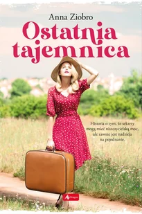 Ostatnia tajemnica - Literatura obyczajowa - miniaturka - grafika 1