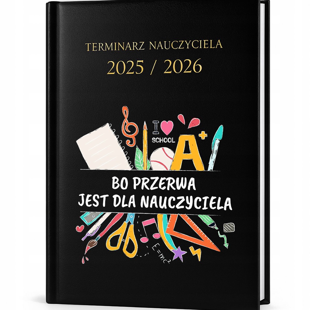 Kalendarz Nauczycielski Czarny '25/'26 PRZERWA JEST DLA NAUCZYCIELA Planner