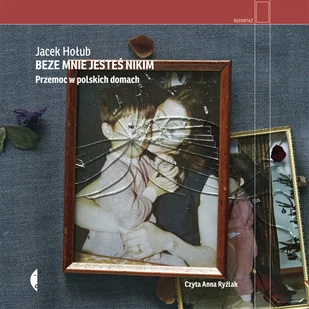 Beze mnie jesteś nikim - Audiobooki - literatura faktu - miniaturka - grafika 1