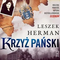 Audiobooki - kryminał, sensacja, thriller - Krzyż Pański Leszek Herman - miniaturka - grafika 1