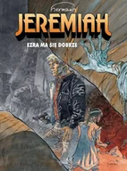 Komiksy dla młodzieży - Jeremiah 28 Ezra ma się dobrze - miniaturka - grafika 1