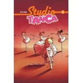 Książki o kulturze i sztuce - Studio tańca Tom 2 Bertrand Escaich,caroline Roque,christophe Piron - miniaturka - grafika 1