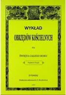 Religia i religioznawstwo - Wykład obrzędów kościelnych na święta całego roku - miniaturka - grafika 1
