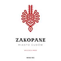 Novae Res Zakopane miasto cudów - Wojciech Mróz - Eseje - miniaturka - grafika 1