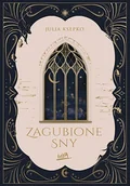 Fantasy - Zagubione sny - Julia Ksepko - książka - miniaturka - grafika 1