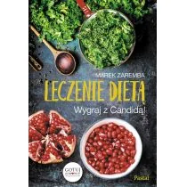 Pascal Leczenie dietą. Wygraj z Candidą! - Marek Zaremba - Diety, zdrowe żywienie - miniaturka - grafika 2