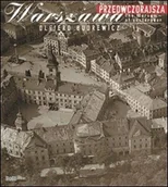Książki regionalne - Warszawa przedwczorajsza - miniaturka - grafika 1