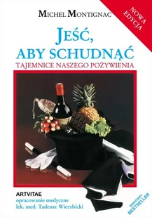 Jeść, aby schudnąć - E-booki - kuchnia i diety - miniaturka - grafika 1