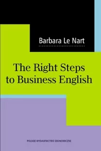 Le Nart Barbara The right steps to business english - mamy na stanie, wyślemy natychmiast - Książki do nauki języka angielskiego - miniaturka - grafika 1