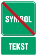 Systemy ekspozycyjne i znaki informacyjne - ZNAK NA ZAMÓWIENIE WZÓR A-003, PN - PŁYTA PCV 1MM; (350X525MM) - miniaturka - grafika 1
