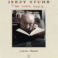 Audiobooki - biografie - Tak sobie myślę... Jerzy Stuhr - miniaturka - grafika 1