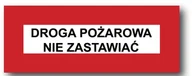 Akcesoria BHP - Zp-36 Znak Ppoż 14X36 Droga Pożarowa Nie Zastawiać - miniaturka - grafika 1