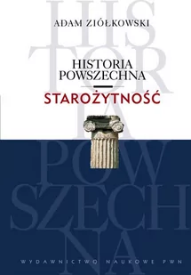 Historia powszechna. Starożytność - E-booki - nauka - miniaturka - grafika 1