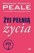 Psychologia - Żyj pełnią życia - Norman V. Peale - miniaturka - grafika 1
