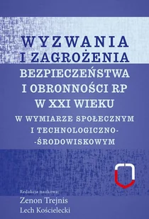 Wyzwania i zagrożenia bezpieczeństwa i obronności RP w XXI wieku - Polityka i politologia - miniaturka - grafika 1