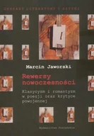 Filologia i językoznawstwo - Rewersy nowoczesności klasycyzm i romantyzm w poezji oraz krytyce powojennej - miniaturka - grafika 1
