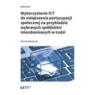 Ekonomia - Wykorzystanie ICT do zwiększenia partycypacji społecznej na przykładzie wybranych spółdzielni mieszk Michał Błaszczyk - miniaturka - grafika 1