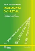 Technika - Matematyka dyskretna. Podstawowe metody i algorytmy teorii grafów - miniaturka - grafika 1