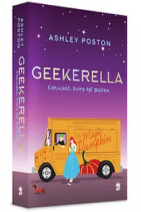 POSTON ASHLEY Geekerella - Powieści i opowiadania - miniaturka - grafika 2