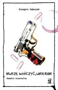 Muszę kończyć, umieram - Kryminały - miniaturka - grafika 1