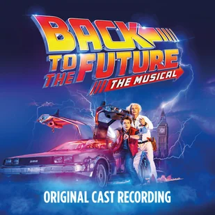 Original Cast of Back To the F - Back To the Future: the Musica - Inna muzyka - miniaturka - grafika 2