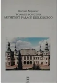 Biografie i autobiografie - Tomasz Poncino architekt pałacu kieleckiego - miniaturka - grafika 1