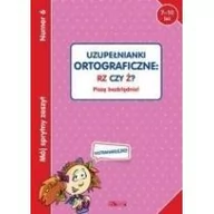 Książki edukacyjne - Olesiejuk Sp. z o.o. praca zbiorowa Mój sprytny zeszyt 6. Uzupełnianki ortograficzne: RZ czy Ż$1565 Piszę bezbłędnie! - miniaturka - grafika 1