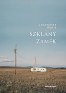 Felietony i reportaże - Szklany zamek - miniaturka - grafika 1