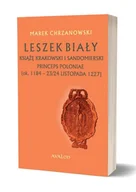 Biografie i autobiografie - Avalon Leszek Biały książę krakowski i sandomierski Marek Chrzanowski - miniaturka - grafika 1