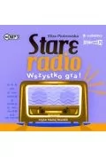 Audiobooki dla dzieci i młodzieży - CD MP3 Stare radio. Wszystko gra! - miniaturka - grafika 1