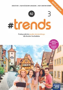 Nowa język niemiecki #trends 3 podręcznik liceum i technikum EDYCJA 2024 - Książki do nauki języka niemieckiego - miniaturka - grafika 1