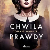 Audiobooki - literatura piękna - Chwila prawdy Tomasz Wandzel - miniaturka - grafika 1
