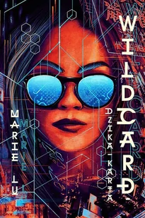 Wildcard. Dzika karta. Warcross. Tom 2 - Powieści - miniaturka - grafika 1