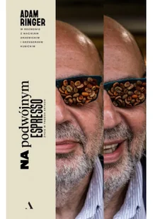 Na podwójnym espresso. Życie w trzech aktach - Biografie i autobiografie - miniaturka - grafika 2