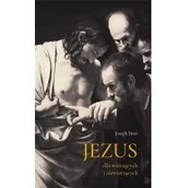Religia i religioznawstwo - Jezus dla wierzących i niewierzących Nowa - miniaturka - grafika 1