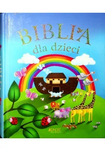 Jedność Biblia dla dzieci - zbiór najpoczytniejszych historii biblijnych - Jedność - Religia i religioznawstwo - miniaturka - grafika 2