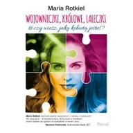 Rozwój osobisty - Wojowniczki królowe laleczki czy wiesz jaką kobietą jesteś - miniaturka - grafika 1