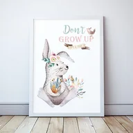 Plakaty - Plakat Zając Don't Grow Up format A4 - miniaturka - grafika 1